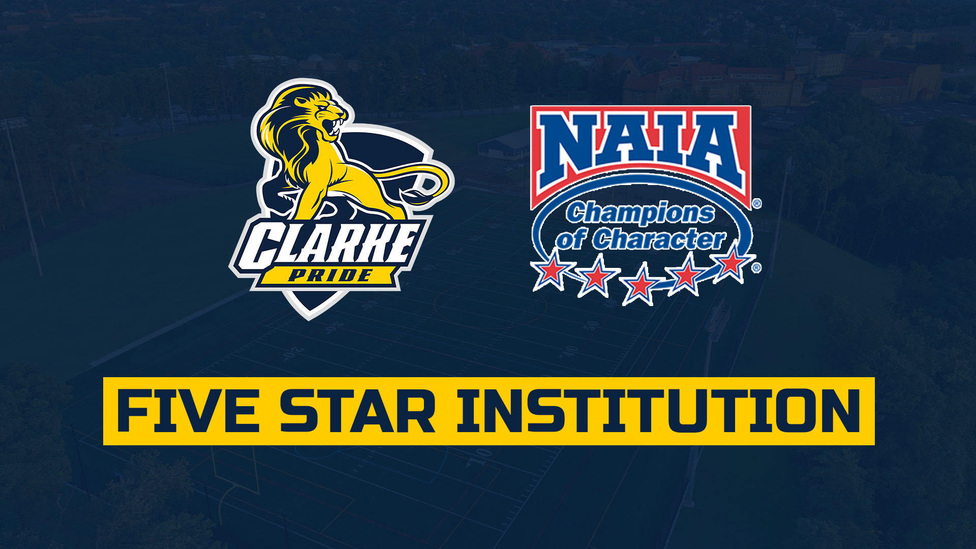 Clarke Pride Logo
NAIA Champions of Character Logo
Five Star Institution