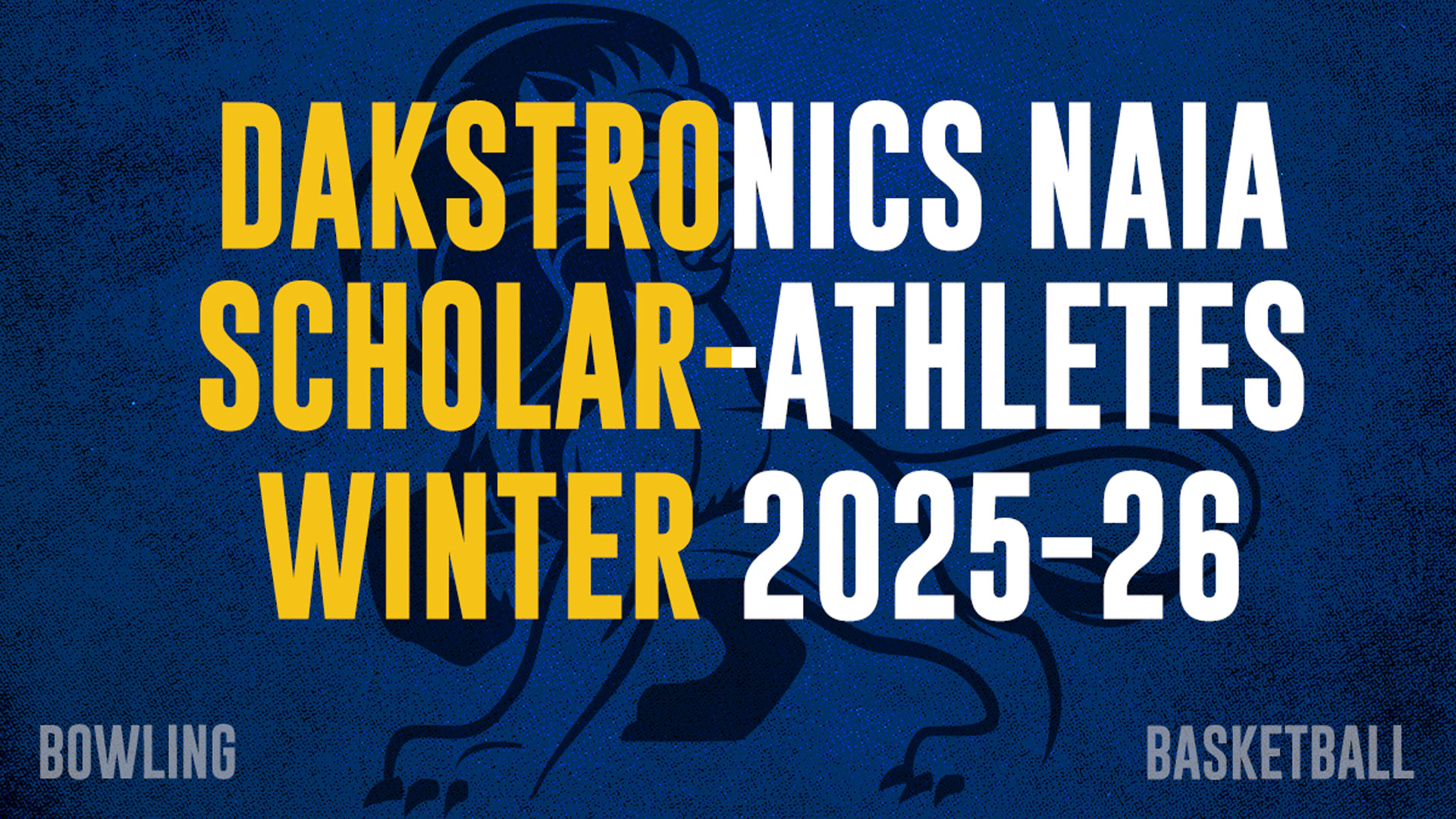 Pride basketball and bowling student-athletes receive NAIA Scholar-Athlete recognition for Winter 2025-26 season