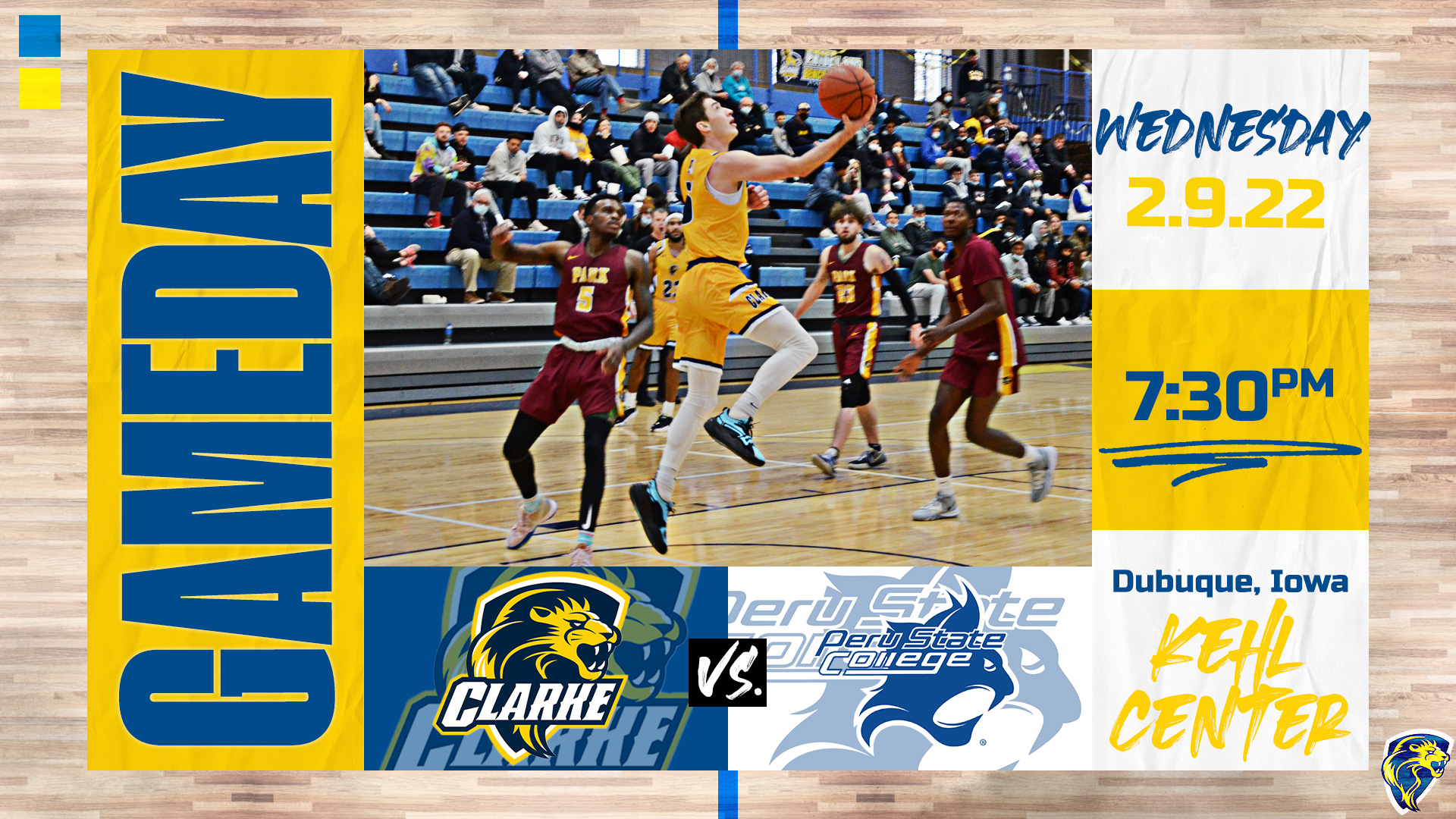 Gameday 
Wednesday
2.9.22
7:30 PM
Dubuque, Iowa
Kehl Center
