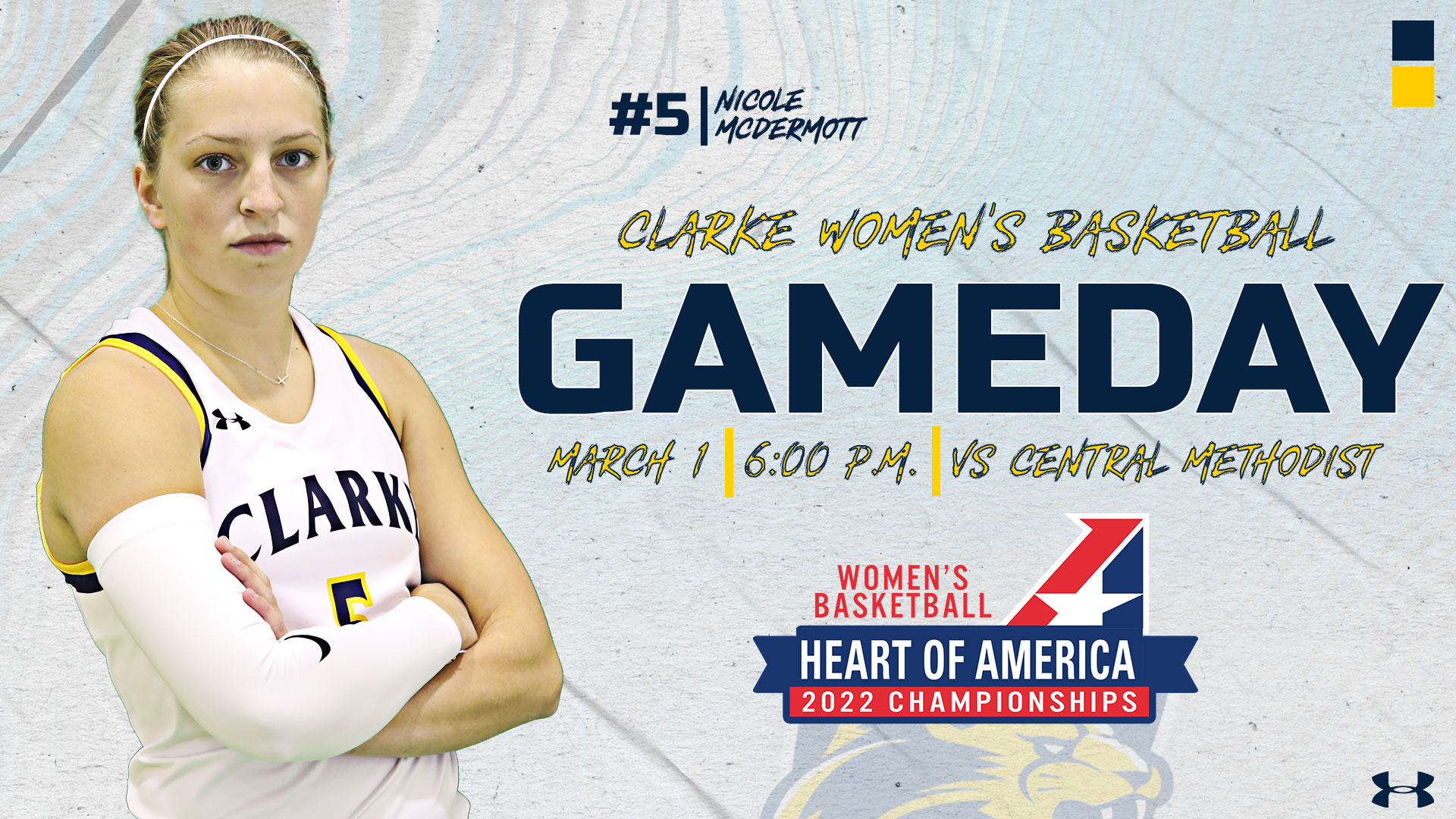 #5 Nicole McDermott
Clarke Women's Basketball
Gameday
March 1 | 6:00 PM | vs Central Methodist
Women's Basketball 
Heart of America
2022 Championships