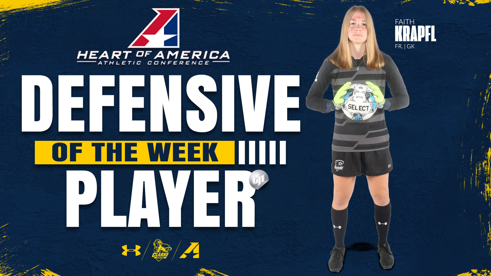 Heart of America Athletic Conference
Defensive Player of the Week
Faith Krapfl
Fr. | GK